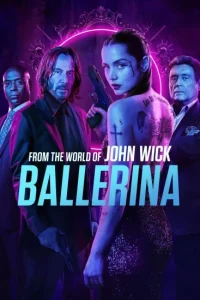 شاهدحصريًا مشاهدة وتحميل فيلم From the World of John Wick Ballerina 2025 مترجم باعلى جودة