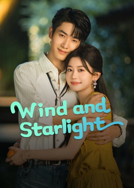 حصريًا مشاهدة وتحميل مسلسل الرياح وضوء النجوم Wind and Starlight الحلقة 13 مترجمة