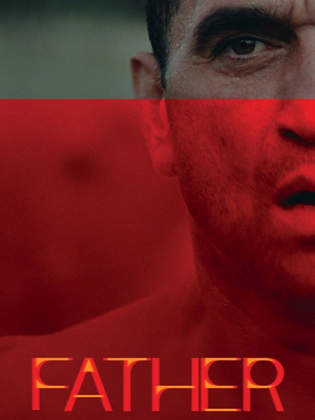 مشاهدة حصريًا مشاهدة وتحميل فيلم Father 2025 مترجم