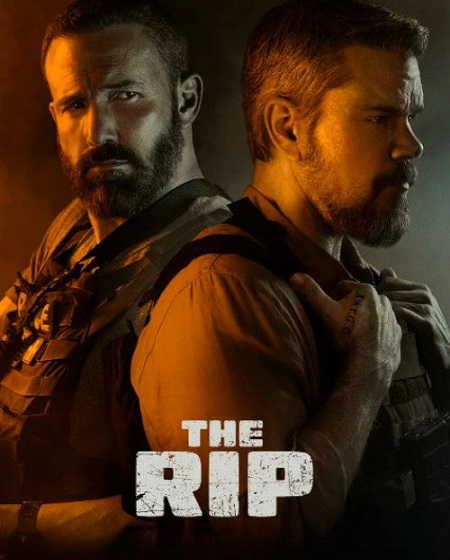 مشاهدة حصريًا مشاهدة وتحميل فيلم The Rip 2026 مترجم